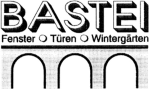 BASTEI Fenster Türen Wintergärten Logo (DPMA, 05.02.1993)