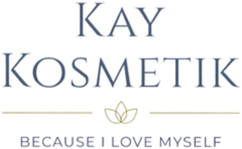 KAY KOSMETIK BECAUSE I LOVE MYSELF Logo (DPMA, 21.05.2024)