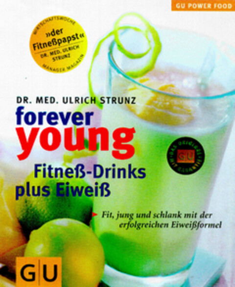 forever young Fitneß-Drinks plus Eiweiß Logo (DPMA, 20.09.2000)