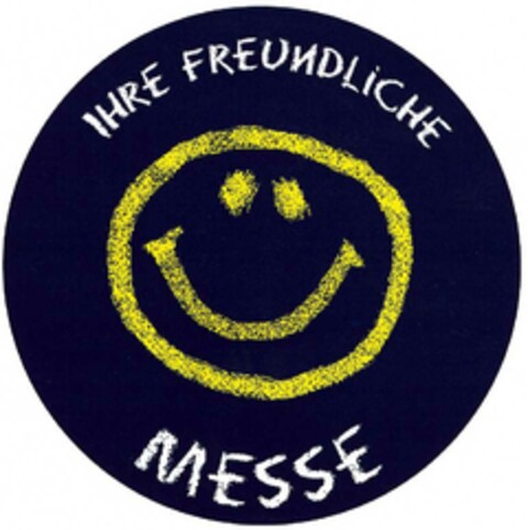 IHRE FREUNDLICHE MESSE Logo (DPMA, 22.03.2001)