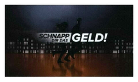 SCHNAPP DIR DAS GELD! Logo (DPMA, 02/07/2017)