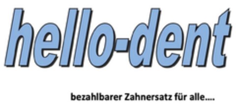 hello-dent bezahlbarer Zahnersatz für alle... Logo (DPMA, 30.11.2023)