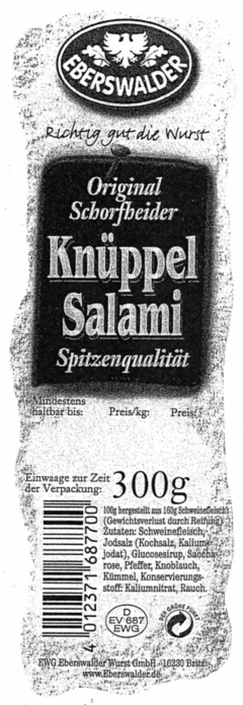 Original Schorfheider Knüppel Salami Spitzenqualität Logo (DPMA, 13.05.2005)