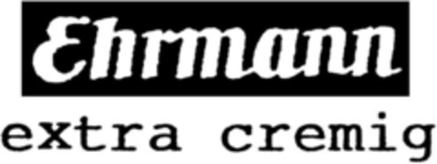 Ehrmann extra cremig Logo (DPMA, 10.03.1994)