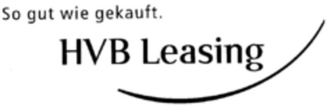 So gut wie gekauft. HVB Leasing Logo (DPMA, 28.02.2002)