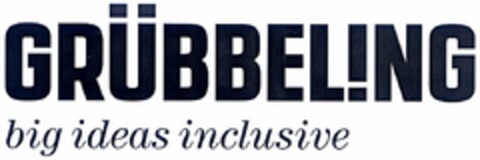 GRÜBBELING big ideas inclusive Logo (DPMA, 10.02.2006)