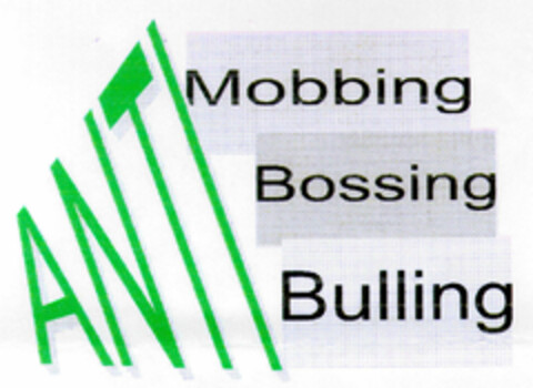 ANTI Mobbing Bossing Bulling Logo (DPMA, 16.07.1998)