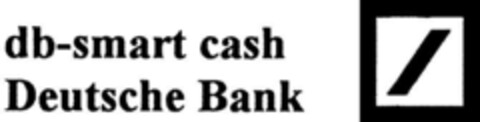 db-smart cash Deutsche Bank Logo (DPMA, 21.03.1994)