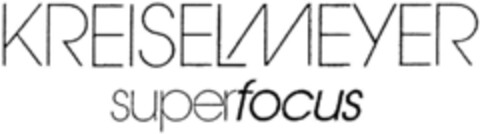 KREISELMEYER superfocus Logo (DPMA, 12.07.1991)