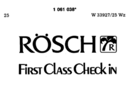 RÖSCH FIRST CLASS CHECK IN Logo (DPMA, 23.02.1984)