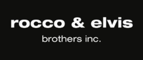 rocco and elvis brothers inc. Logo (DPMA, 10.07.2015)