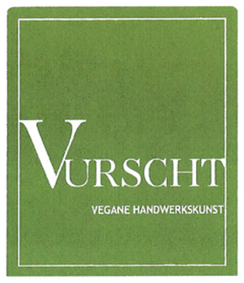 VURSCHT VEGANE HANDWERKSKUNST Logo (DPMA, 08/28/2023)