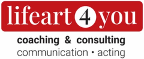 lifeart 4 you coaching & consulting communication · acting Logo (DPMA, 05.02.2024)