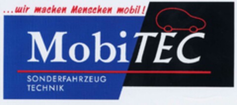 MobiTEC SONDERFAHRZEUG TECHNIK ...mir machen Menschen mobil! Logo (DPMA, 21.11.2002)