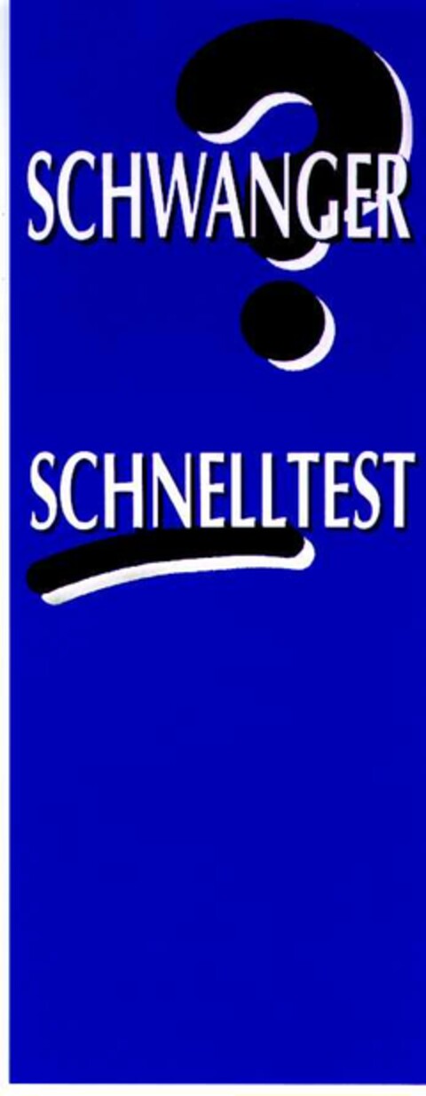 SCHWANGER? SCHNELLTEST Logo (DPMA, 11.01.2003)