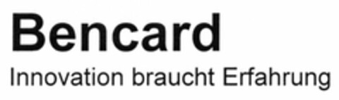 Bencard Innovation braucht Erfahrung Logo (DPMA, 17.01.2005)