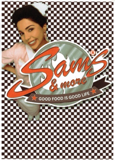 SamS & more GOOD FOOD IS GOOD LIFE Logo (DPMA, 03.07.2007)