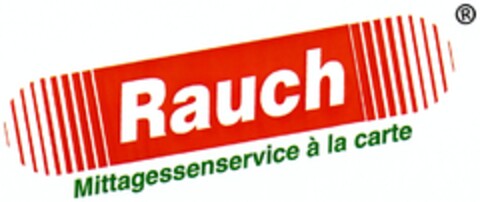 Rauch Mittagessenservice à la carte Logo (DPMA, 09.04.2008)