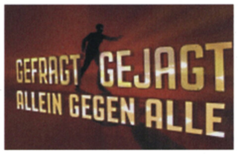 GEFRAGT GEJAGT ALLEIN GEGEN ALLE Logo (DPMA, 10/19/2022)