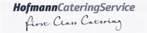 HofmannCateringService first Class Catering Logo (DPMA, 25.01.2005)