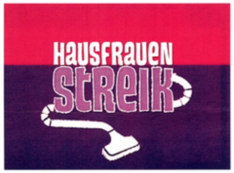 HAUSFRAUEN STREIK Logo (DPMA, 22.08.2007)