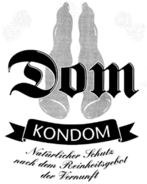 Dom KONDOM Natürlicher Schutz nach dem Reinheitsgebot der Vernunft Logo (DPMA, 30.01.1997)