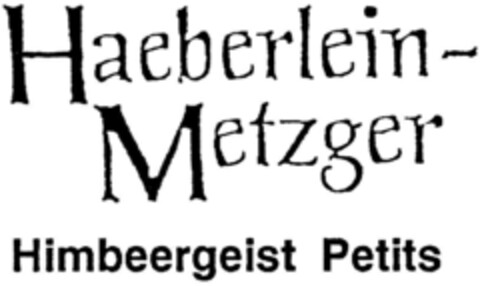 Haeberlein-Metzger Himbeergeist Petits Logo (DPMA, 30.12.1991)