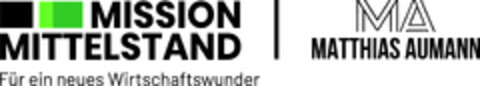 MISSION MITTELSTAND Für ein neues Wirtschaftswunder | MA MATTHIAS AUMANN Logo (DPMA, 04.02.2025)