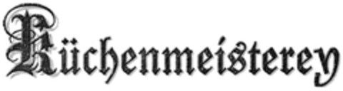 Küchenmeisterey Logo (DPMA, 20.12.2006)