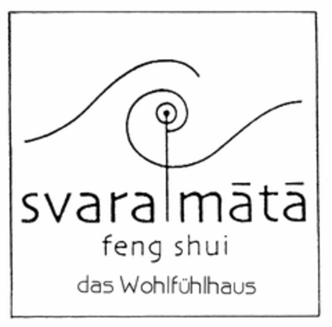 svara mata feng shui das Wohlfühlhaus Logo (DPMA, 12.12.2000)