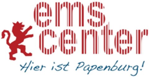 ems center  Hier ist Papenburg! Logo (DPMA, 02/09/2015)