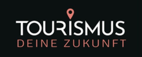 TOURISMUS DEINE ZUKUNFT Logo (DPMA, 19.12.2022)