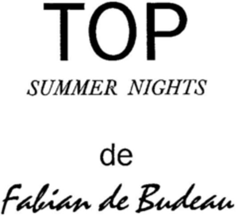 TOP SUMMER NIGHTS de Fabian de Budeau Logo (DPMA, 12.12.1994)