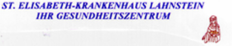 ST. ELISABETH-KRANKENHAUS LAHNSTEIN IHR GESUNDHEITSZENTRUM Logo (DPMA, 21.05.1996)