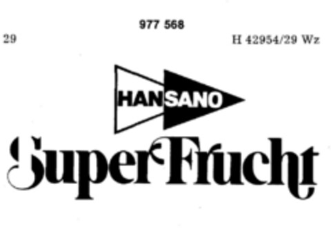 HANSANO Super Frucht Logo (DPMA, 16.04.1977)