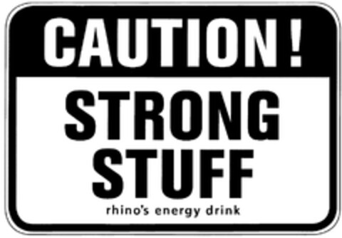 CAUTION! STRONG STUFF rhino's energy drink Logo (DPMA, 28.01.2009)