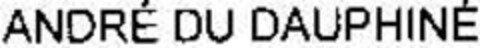 ANDRE DU DAUPHINE Logo (DPMA, 23.12.2002)