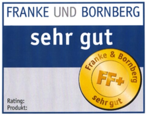 FRANKE UND BORNBERG sehr gut Logo (DPMA, 18.12.2006)