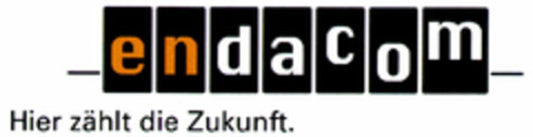 endacom Hier zählt die Zukunft. Logo (DPMA, 10.02.2000)