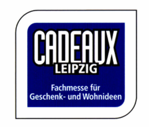 CADEAUX LEIPZIG Logo (DPMA, 02.11.2001)