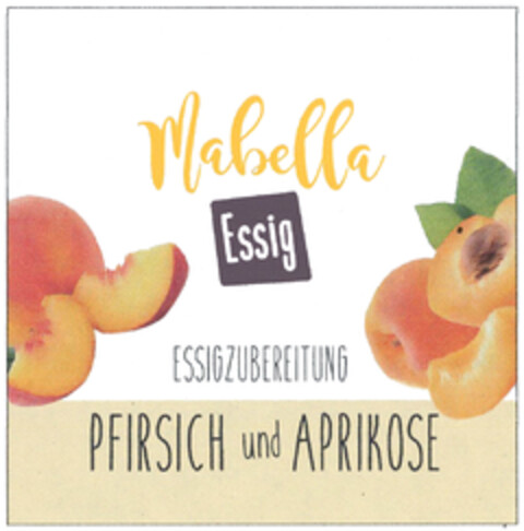 Mabella Essig ESSIGZUBEREITUNG PFIRSICH und APRIKOSE Logo (DPMA, 01/08/2020)