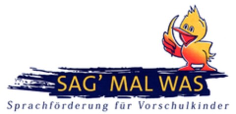 SAG' MAL WAS Sprachförderung für Vorschulkinder Logo (DPMA, 27.09.2007)