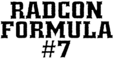 RADCON FORMULA #7 Logo (DPMA, 03.06.1991)