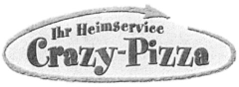 Ihr Heimservice Crazy-Pizza Logo (DPMA, 03/26/2001)