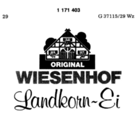 ORIGINAL WIESENHOF Landkorn-Ei Logo (DPMA, 08/07/1989)