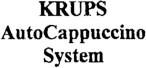 KRUPS AutoCappuccino System Logo (DPMA, 05.03.1994)