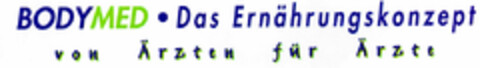 BODYMED Das Ernährungskonzept von Ärzten für Ärzte Logo (DPMA, 17.08.2001)