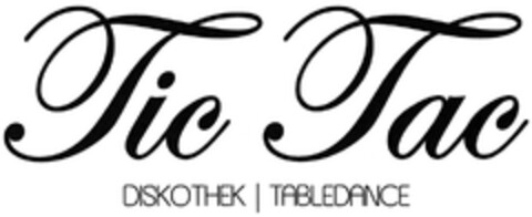 Tic Tac DISKOTHEK | TABLEDANCE Logo (DPMA, 12/03/2013)