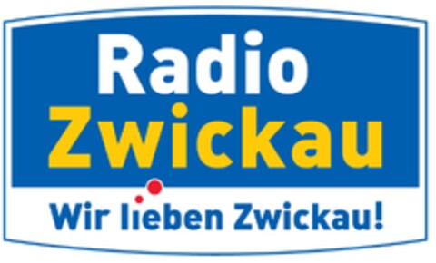 Radio Zwickau Wir lieben Zwickau! Logo (DPMA, 12/16/2013)