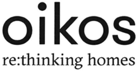 oikos re:thinking homes Logo (DPMA, 18.02.2019)